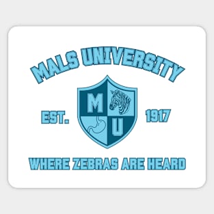 MALS University (Where Zebras Are Heard) Sticker